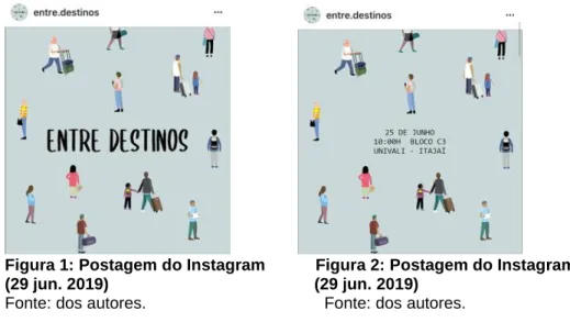 Figura 1: Postagem do Instagram           Figura 2: Postagem do Instagram   (29 jun. 2019)                                             (29 jun