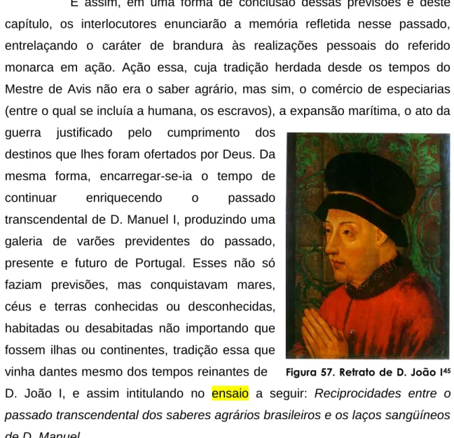 45  Figura 57. Retrato de D. João I. Cf. SERRÃO,  Joaquim Veríssimo, [1980], entre p. 16 e 17