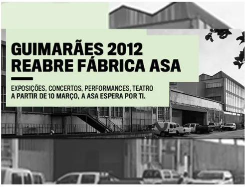 Figura 3 -  Cartaz alusivo à reabertura da Fábrica ASA 