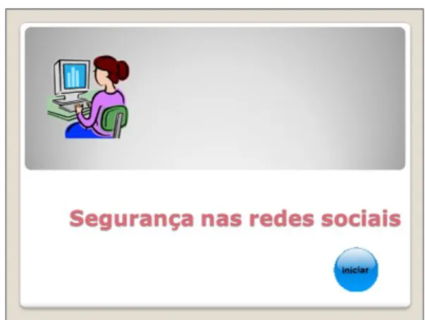Figura 21 – Exemplo de menu inicial com recurso ao MS PowerPoint