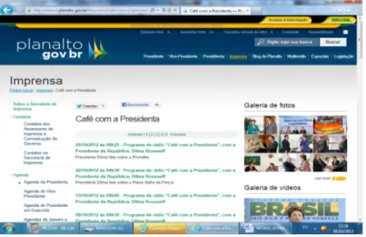 Figura 6 – Link Café com a Presidenta   Fonte: portal da presidência da República (2012)