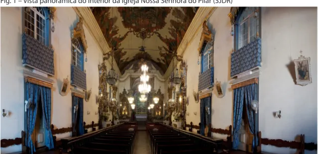Fig. 1 – Vista panorâmica do interior da Igreja Nossa Senhora do Pilar (SJDR)