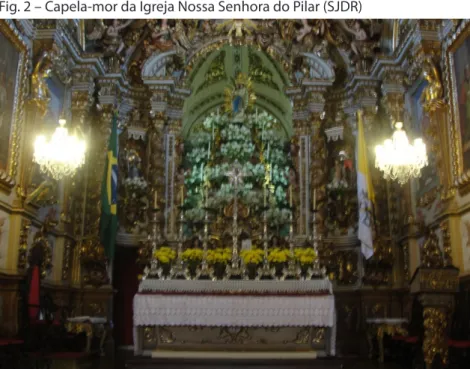 Fig. 2 – Capela-mor da Igreja Nossa Senhora do Pilar (SJDR)