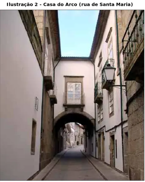 Ilustração 2 - Casa do Arco (rua de Santa Maria) 