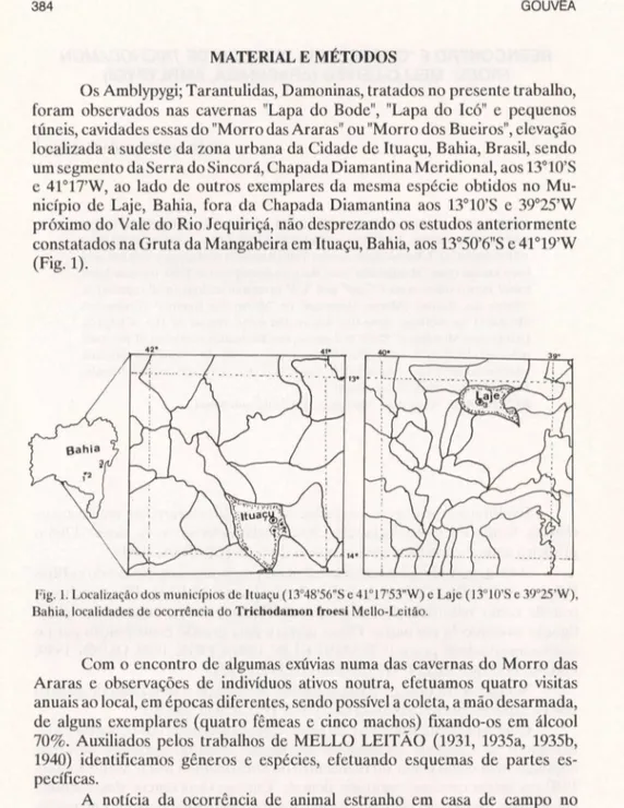 Fig.  I.  Localização dos municípios de Ituaçu (13°48'56&#34;S e 41 ° 17'53&#34;W) e Laje (13°1O'S e 39°25'W),  Bahia, localidades de ocorrência do Trichodamon froesi Mello-Leitão