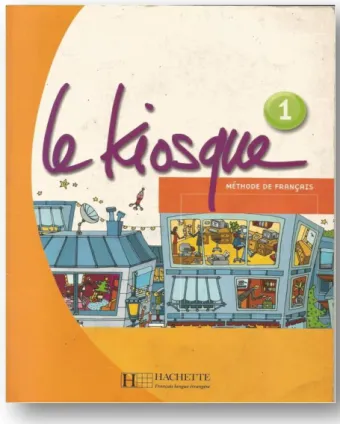 Figura 1 – Capa do livro Le Kioske 1 Méthode de Français  Figure 1 – Book cover Le Kioske 1 Méthode de Français 