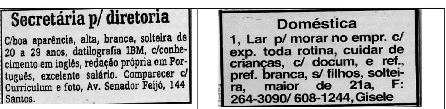 Fig. IV – Exemplos de anúncios de emprego dando preferência a mulheres brancas. Fonte: BRAZIL &amp; 