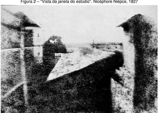 Figura 2 – &#34;Vista da janela do estúdio&#34;. Nicéphore Niépce, 1827 