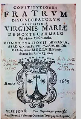 Fig. 3.  Folha de rosto de Regla y constituiciones de  las religiosas primitivas descalças de la Orden de la  gloriosissima Virgen Maria del Monte Carmelo