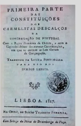 Fig. 6.  Folha de rosto da Primeira Parte das Consti- Consti-tuições dos Carmelitas Descalços da Congregação de  Portugal (1817)