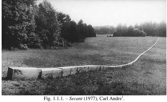 Fig. 1.1.1. – Secant (1977), Carl Andre 1 .                                                               