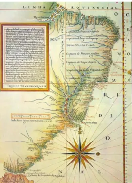 Figura 1 - América Portuguesa por Luís Teixeira (1574)   Fonte: www.historia-brasil.com/colonia/tordesilhas.htm 