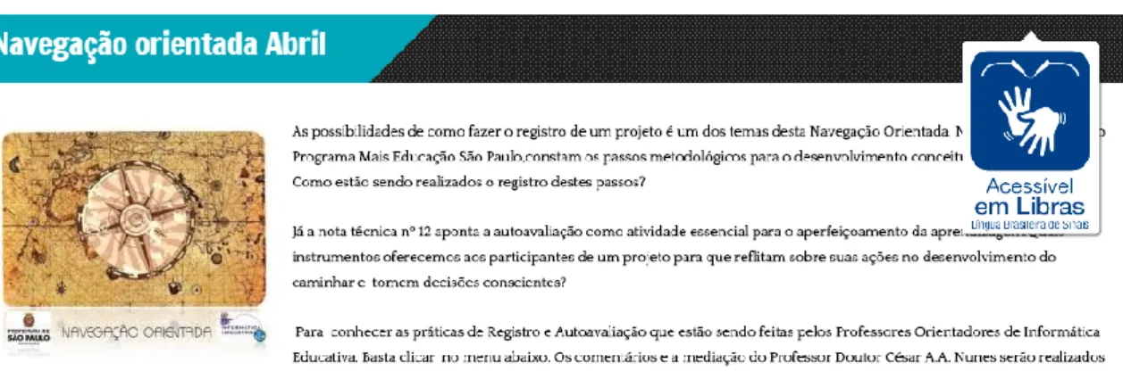 Figura 3: Visualização Layout do espaço Navegação Orientada Abril 2014. 