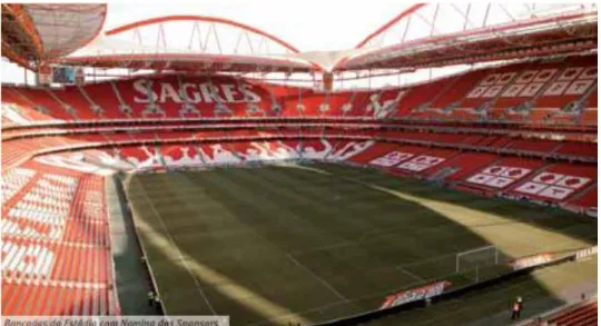 Figura 7 - Bancadas do Estádio da Luz (S. L. Benfica), época 2006/07 