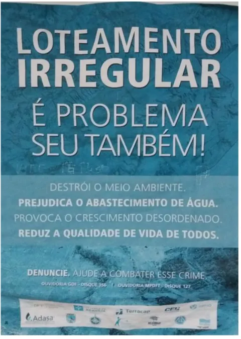 Figura 2 – Campanha de conscientização sobre o loteamento irregular em Vicente Pires. 