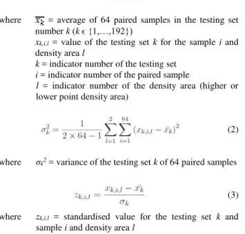 Table  2  shows  statistical  results  for  each  testing  variation  carried  out,  indicating  when  differences  are  statistically  significant between paired samples, being our target to achieve  a greater number of variables with no statistical dissi