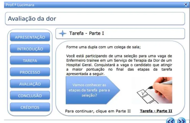 Figura 6 - Tela de exibição da seção  Tarefa  –  Parte  I  com link  e botões de navegação da  WebQuest “Avaliação da Dor”