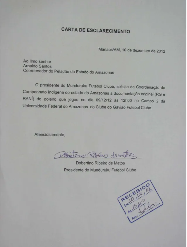 Figura 3 - Carta de esclarecimento encaminhada pelo presidente do Munduruku futebol clube  denunciando a participação de um jogador branco no time Gavião Futebol Clube, vencedor do Peladão 