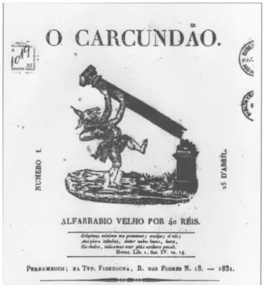 Figura 10. Xilogravura anônima na publicação pernambucana O Carcundão. 1831 . 