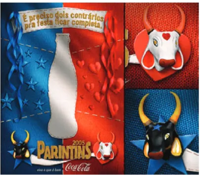 Figura 1 – Peça Gráfica da Coca-Cola para o Festival Folclórico de Parintins de 2005 