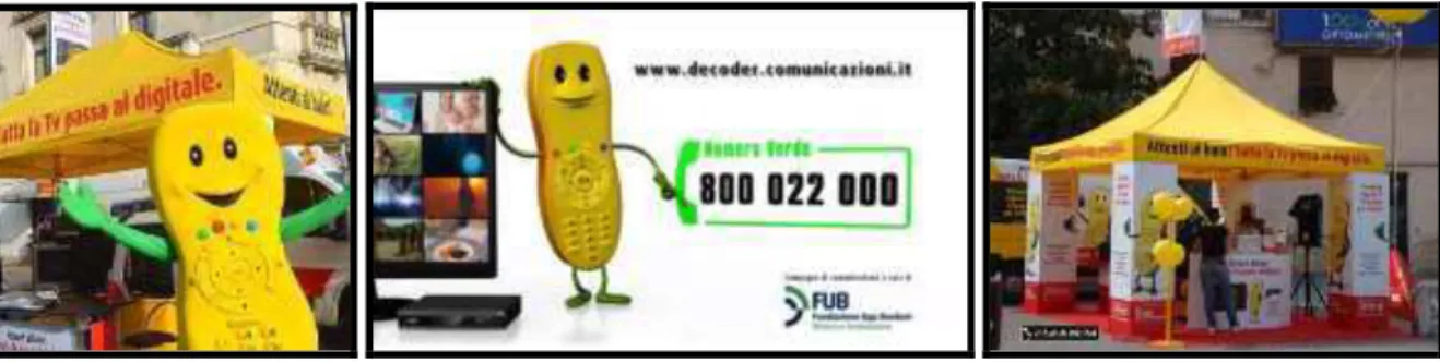 Figura 21  – O mascote Nando il Telecomando (à esquerda e no centro) e um estande informativo (à  direita), seguindo a campanha: Attenti al buio! Tutta la TV passa al digitale 141