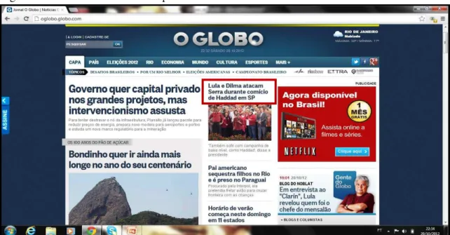 Figura 6.1.3 O Globo -  Primeiro Episódio  –  20 de outubro de 2012. 