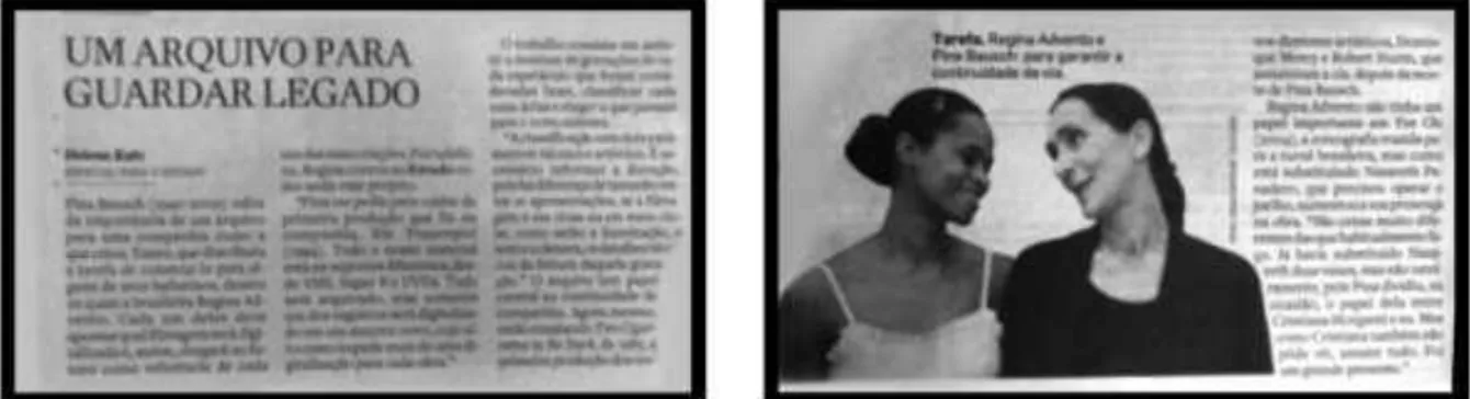 Ilustração 3  –  Artigo com Regina Advento, dançarina brasileira da Tanztheater Wuppertal, que conta  em reportagem publicada pelo jornal O Estado de São Paulo, em 2011, como o material de arquivo da 