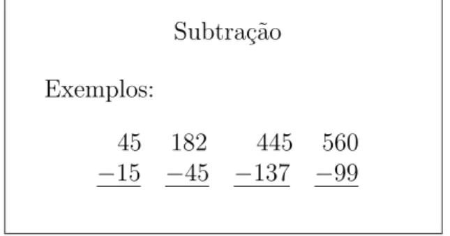 Figura 8: Exemplos de opera¸c˜ao com subtra¸c˜ao.