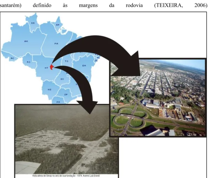 Figura  2  ‐  Localização  Geográfica  do  Município  de  Sinop  junto  ao  estado  de  Mato  Grosso.  Foto  da  esquerda  registrada  em  Junho  de  1974,  foto  da  direita  registrada  em  25  de  Maio  de  2006  (imagens  organizadas  pela  autora). 