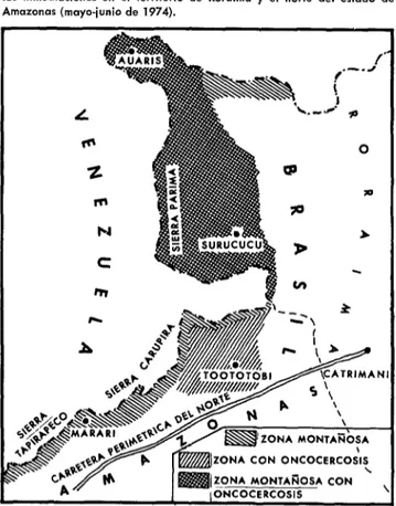 FIGURA  4-Areas  endémicas  de  oncocercosis  y  zonas  montañosas  de  las  inmediaciones  en  el  territorio  de  Roraima  y  el  norte  del  estado  de  Amazonas  (mayo-@&amp;  de  1974)