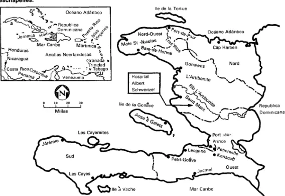 FIGURA  I-Mapa  de  Haití  en  el  que  se  indica  la  localización  del  Hospital  Albert  Schweitzer,  en  Deschapelles