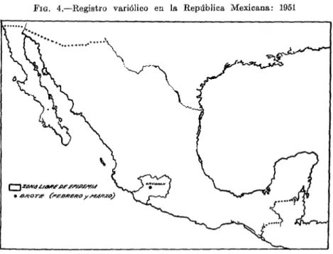 FIG.  4.-Registro  variólico  en  la  República  Mexicana:  1951 