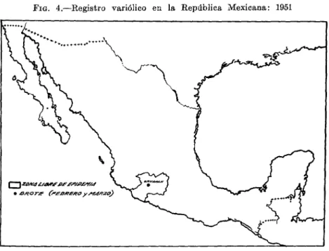 FIG.  4.-Registro  variólico  en  la  República  Mexicana:  1951 