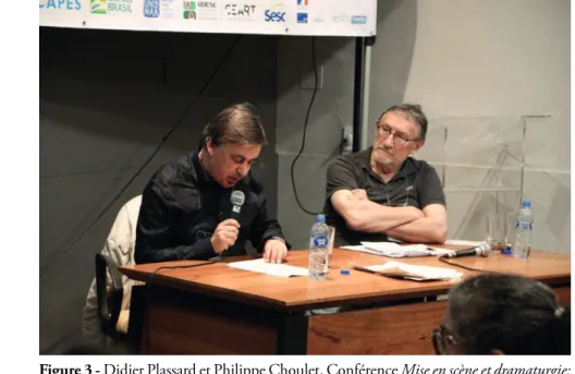 Figure 3 - Didier Plassard et Philippe Choulet. Conférence Mise en scène et dramaturgie: 