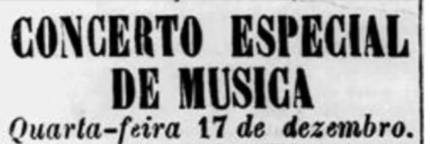 Fig. 7. Concerto dirimido por Pedro Nolasco Baptista em 17 de dezembro de 1862, no Theatro de Santa Isabel
