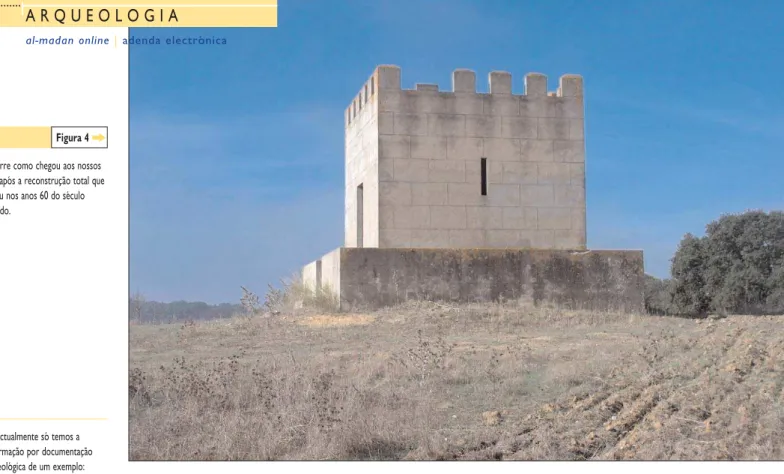 Figura 4 A Torre como chegou aos nossos dias, após a reconstrução total que sofreu nos anos 60 do século passado.