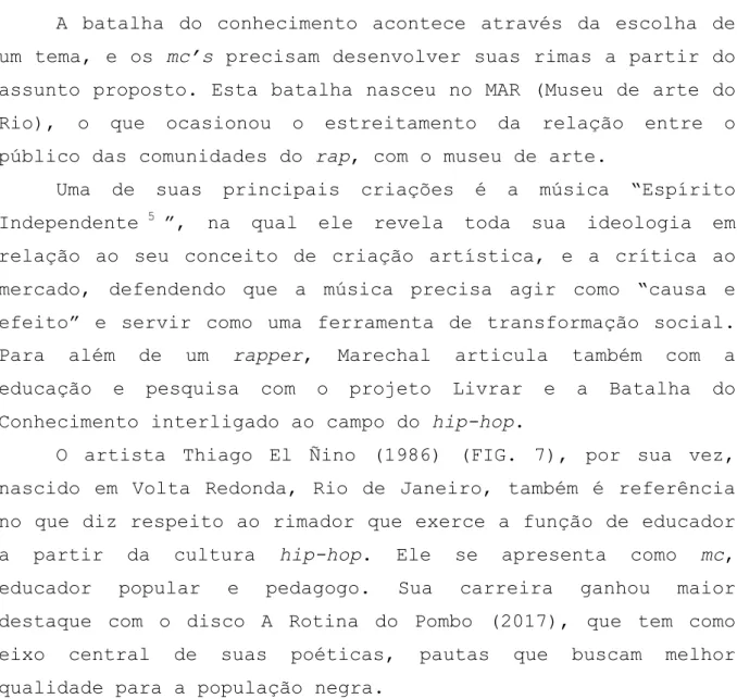 Fig. 6. Mc marechal distribui livros independentes na batalha do  conhecimento, 2012. Fonte: 