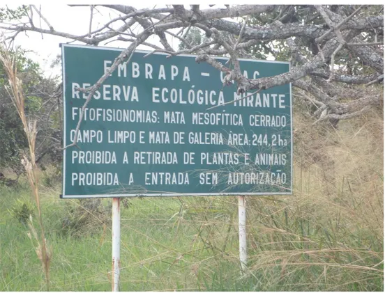 Figura 1. Placa indicativa da Reserva ecológica Mirante, na Embrapa CPAC. 