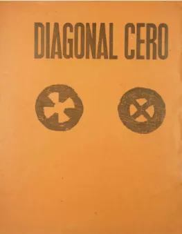 Figura 1 - Capa Diagonal Cero, editada por Edgardo Vigo, La Plata, Argentina, 1964. Foto: Tirada no  Centro Experimental Edgardo Vigo, La Plata, Ar, dezembro 2013
