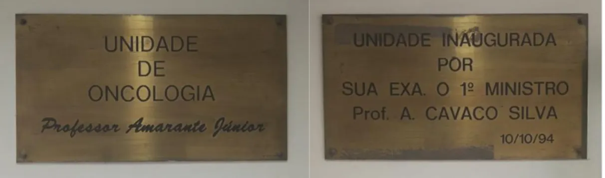 Figura  4-  Placa  colocada  na  Unidade  de  Oncologia  do  Hospital  de  São  João  em  homenagem  ao  Professor  Doutor  Amarante Júnior 