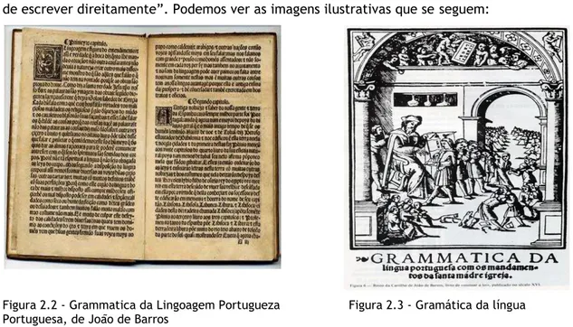 Figura 2.2 - Grammatica da Lingoagem Portugueza Figura 2.3 - Gramática da língua  Portuguesa, de João de Barros