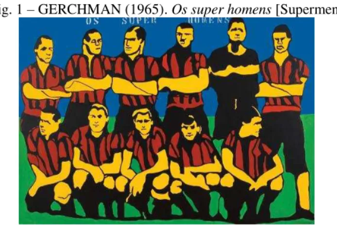 Fig. 1 – GERCHMAN (1965). Os super homens [Supermen]
