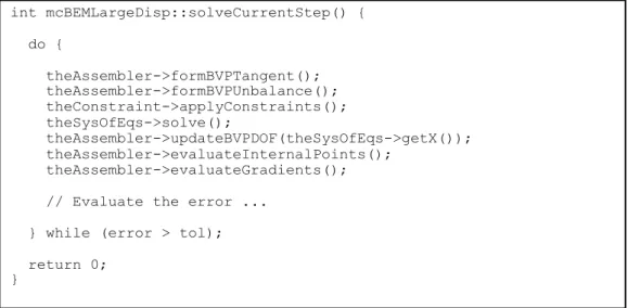 Figure 4: Code fragment of the solveCurrentStep member for non-linear applications. 