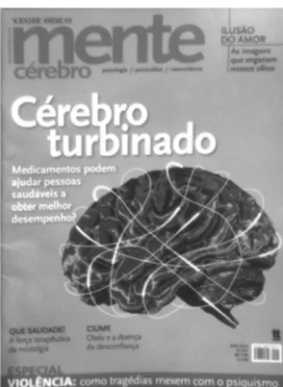 Figura 2. Revista Mente e Cérebro, jun. 2011, ed. 221, “Cérebro Turbinado”.