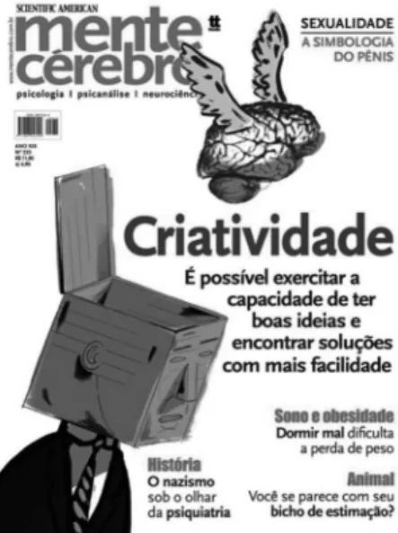 Figura 3. Revista Mente e Cérebro, ago. 2012, ed. 235: “Criatividade”. 