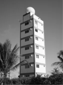 Figure  1  -  Radar  tower  at  Maceió  - Alagoas  –   Brazil  (9º33´3˝S,  35º46´14˝W), 25 meters hight, 104 m of altitude.