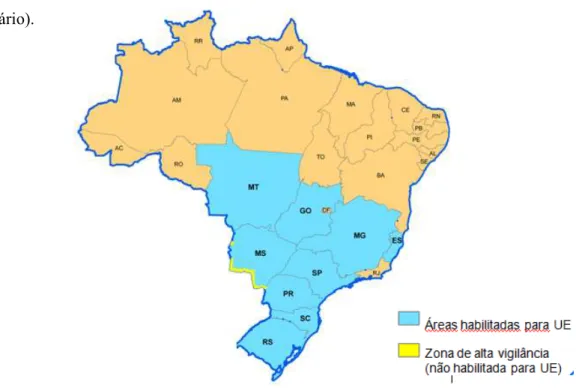 Figura 2.2. Áreas habilitadas para exportação à União Européia-UE. Brasília, 2010. 