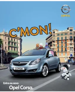Figura 12 - Imagem de Lançamento do Opel Corsa em Portugal, Campanha C’mon 