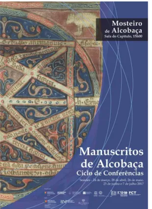 Figura 1 – Cartaz de divulgação do Ciclo de conferências: “Manuscritos de Alcobaça I”.