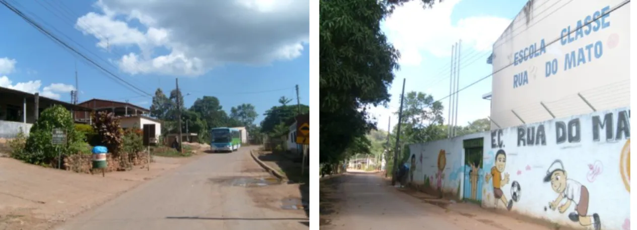 Figura  12.  Fotos  da  Rua  do  Mato  (à  esquerda)  e  da  Escola  Classe  Rural  Rua  do  Mato  (à  direita)  (Fotos  da  autora, 10/04/2010)
